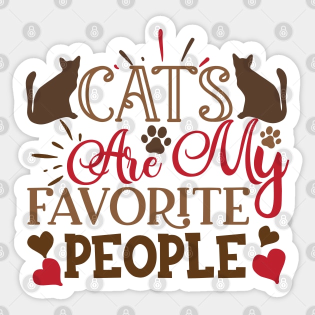 Cats Are My Favorite People Sticker by P-ashion Tee